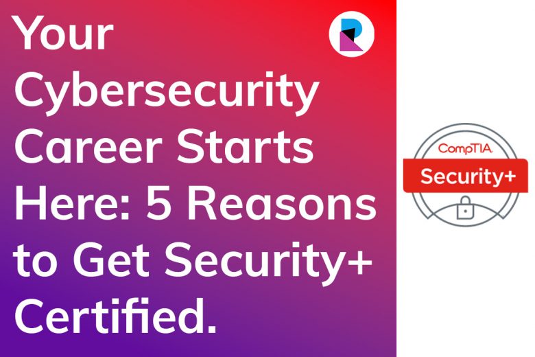 Five reasons to get security+ certified